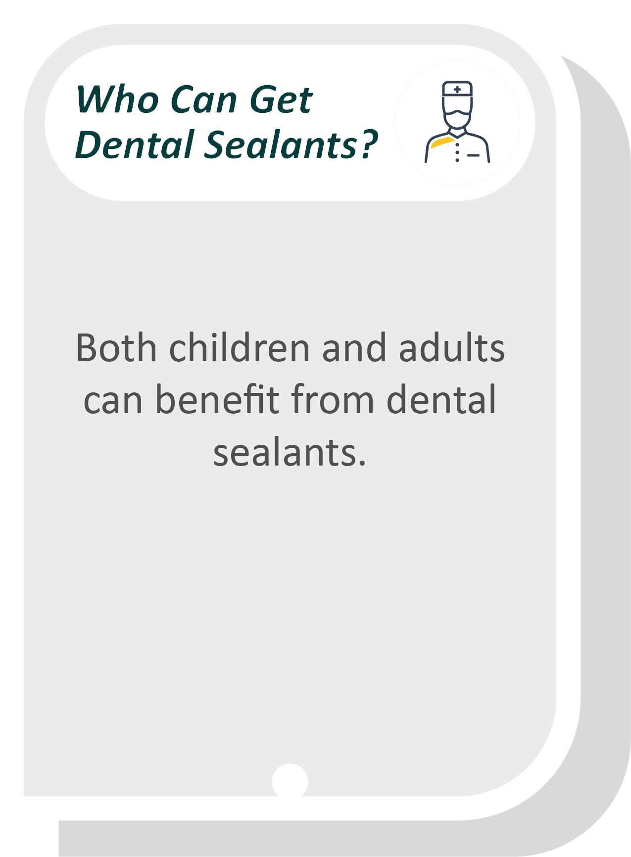 Dental sealants infographic: Both children and adults can benefit from dental sealants.